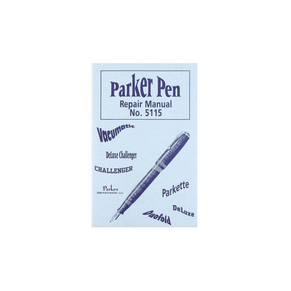 Parker Pen Repair Manual Schiffer Publishing