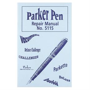 Parker Pen Repair Manual Schiffer Publishing